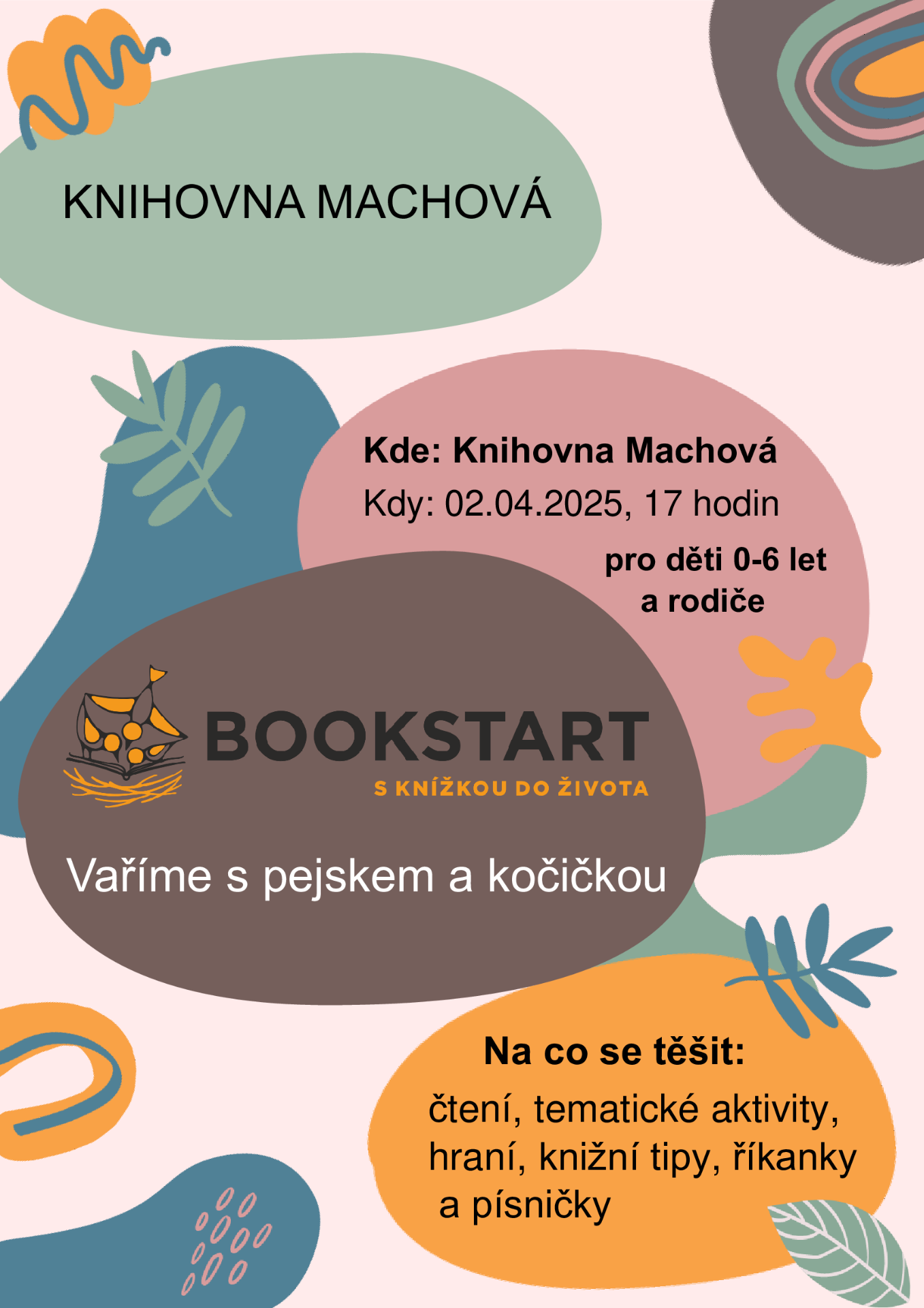 Ilustrační plakát Bookstart s textem o akci pro děti 0–6 let, Knihovna Machová, 2.4.2025.